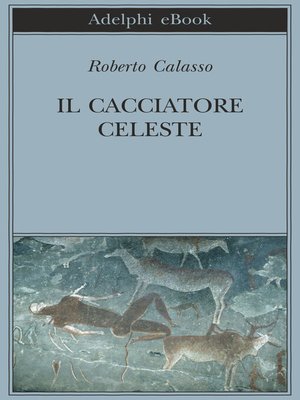 cover image of Il Cacciatore Celeste